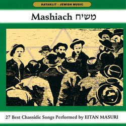 Mashiach: 27 Best Chassidic Songs