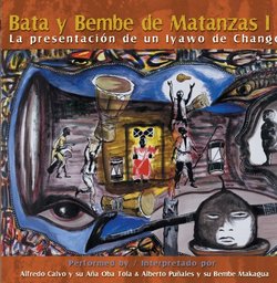 Bata y Bembe de Matanzas I: la presentación de un Iyawo de Chango