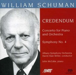 Schuman, William: Credendum, Piano Concerto, Fourth Symphony