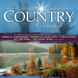 Authentic Worship: Country Worship