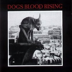 Dogs Blood Rising