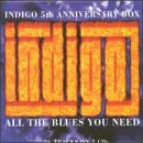 All the Blues You Need: The Indigo 5th Anniversary Box Set