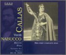 Verdi: Nabucco (Callas's First Complete Role)