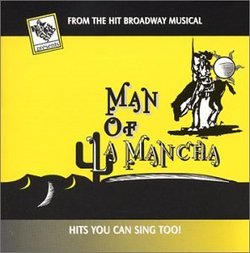 Man of La Mancha: From the Hit Broadway Musical - Hits You Can Sing Too!
