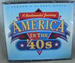 A Sentimental Journey: America in the '40's
