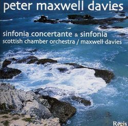 Peter Maxwell Davies: Sinfonia Concertante & Sinfonia