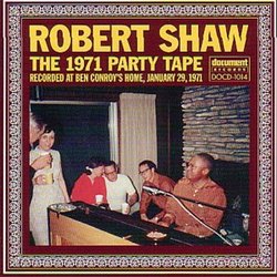 Robert Shaw 1971 Party Tape