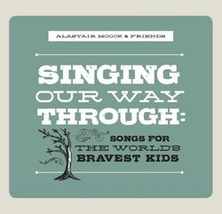 Singing Our Way Through: World's Bravest Kids