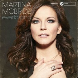 Everlasting by Martina McBride [Music CD]