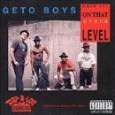 Grip It On That Other Level by Geto Boys (1995-04-25)