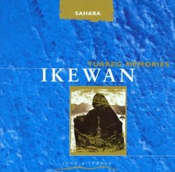 Ikewan: Tuareg Memories