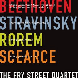 Beethoven, Stravinsky, Rorem, Scearce: String Quartets