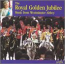 Royal Golden Jubilee: Music of 50 Royal Years