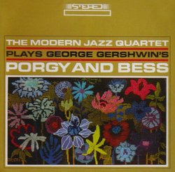 Modern Jazz Quartet Plays Gershwin's Porgy & Bess