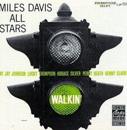 The Miles Davis All Stars: Walkin'