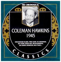 Coleman Hawkins 1945