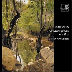 Saint-Saëns: Trios avec piano No. 1 & 2