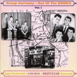Out Of The Bronx Vol. 1 - Doo-Wop From Cousins & West Side Records