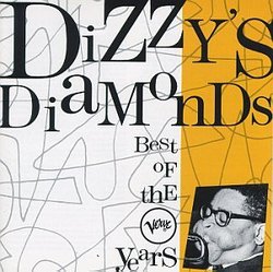 Dizzy's Diamonds: The Best Of Verve Years