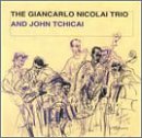 Giancarlo Nicolai Trio & John Tchicai