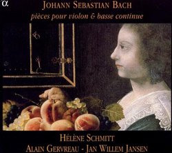 Johann Sebastian Bach: PiÃ¨ces pour violon & basse continue