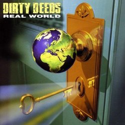 Real World by Dirty Deeds