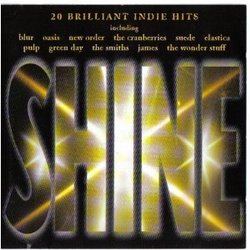 SHINE - 20 Brilliant Indie Hits