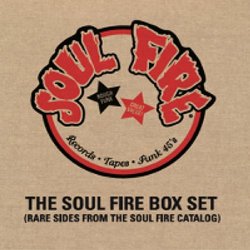Truth & Soul Records Presents The Soul Fire Box Set (Rare Sides From The Soul Fire Catalog)