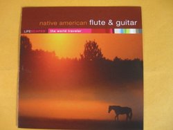 Native American Flute & Guitar: Lifescapes Sacred, Meditative Earth Music