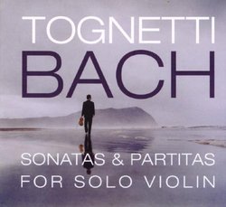 Bach: Sonatas & Partitas for Solo Violin