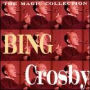 Magic Collection: Bing Crosby