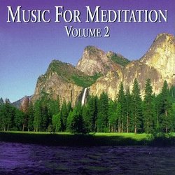 Music for Meditation, Vol. 2