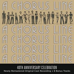 A Chorus Line: 40th Anniversary Celebration Original Broadway Cast Recording