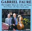 Gabriel Faure: The Complete Music For Cello And Piano