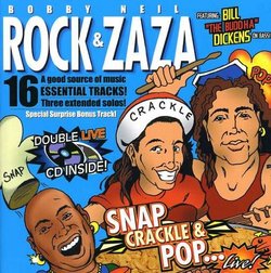 Bobby Rock & Neil Zaza - Snap, Crackle & Pop...Live!
