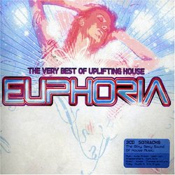 Euphoria: the Very Best of Uplifting House