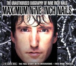 Maximum Audio Biography: Nine Inch Nails