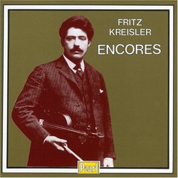 Fritz Kreisler Plays Encores