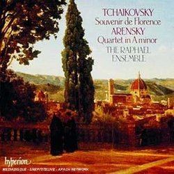 Tchaikovsky: Souvenir de Florence; Arensky: Quartet in A minor