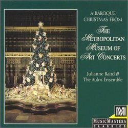 A Baroque Christmas From The Metropolitan Museum of Art Concerts