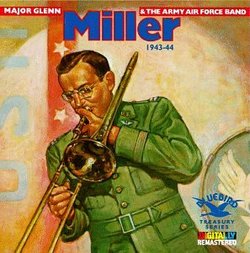 Major Glenn Miller & Army Air Force Band