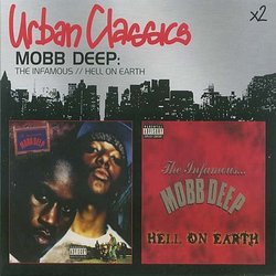 The Infamous Mobb Deep/Hell on Earth