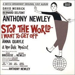 Stop the World - I Want to Get Off (1962 Original Broadway Cast)