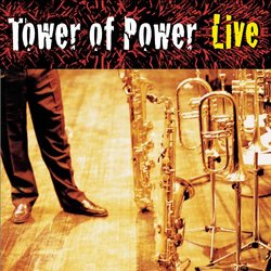 Soul Vaccination: Tower of Power Live