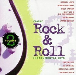 Classic Rock & Roll: Instrumental Hits, Vol. 2