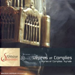 Abbaye Solesmes-Vepres et Complies, Kyriale