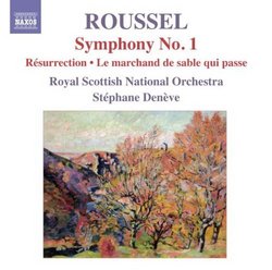 Roussel: Symphony No. 1; RÃ©surrection;