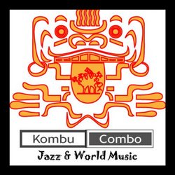 Kombu Combo Jazz & World Music