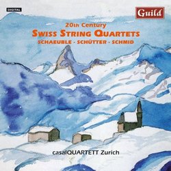 20th Century Swiss String Quartets