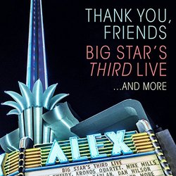 Thank You, Friends: Big Star's Third Live... [2 CD/DVD]